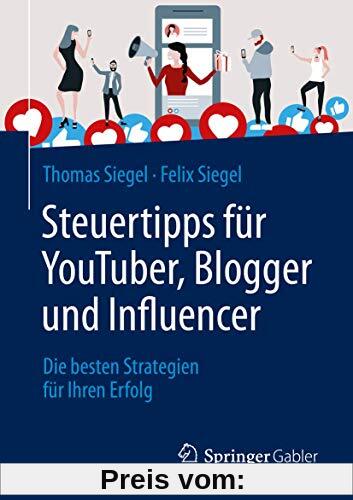 Steuertipps für YouTuber, Blogger und Influencer: Die besten Strategien für Ihren Erfolg